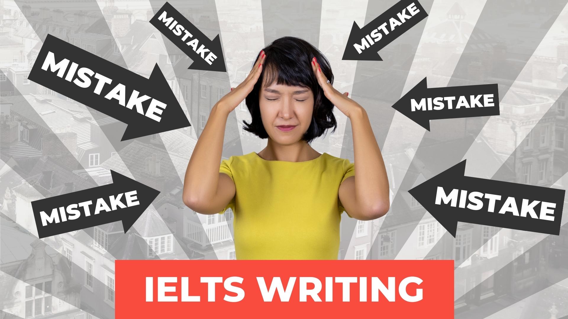 IELTS Writing Mistakes